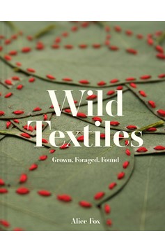 Wild Textiles (Hardcover Book)