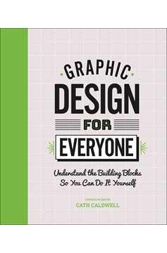 Graphic Design for Everyone (Hardcover Book)