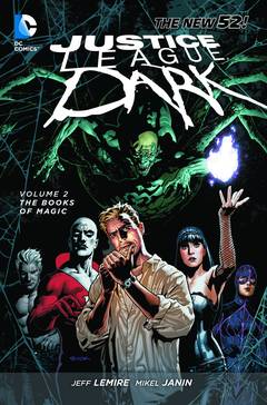 Justice League Dark Graphic Novel Volume 2 Books of Magic (New 52)
