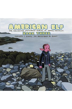 American Elf Volume 3 Sketchbook Diaries of James Kochalka