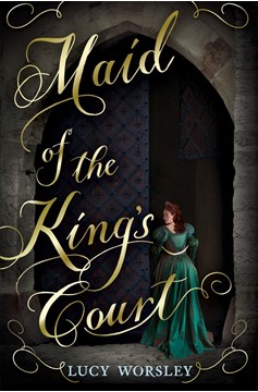 Maid Of The King'S Court (Hardcover Book)