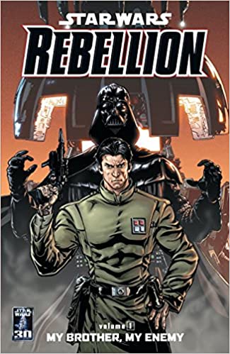 Star Wars Rebellion Graphic Novel Volume 1 My Brother, My Enemy