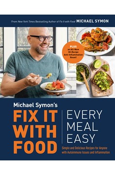 Fix It With Food: Every Meal Easy (Hardcover Book)