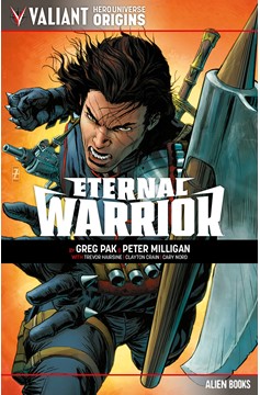 Valiant Universe Hero Origins Eternal Warrior Graphic Novel