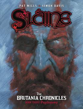 Slaine Brutania Chronicles Psychopomp Hardcover Volume 3