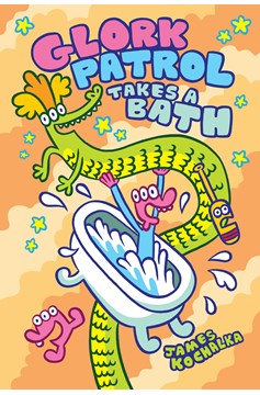 Glork Patrol Hardcover Graphic Novel Volume 2 Glork Patrol Takes A Bath