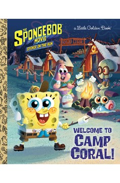 Spongebob The Movie Welcome To Camp Coral Little Golden Book