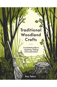Traditional Woodland Crafts New Edition (Hardcover Book)
