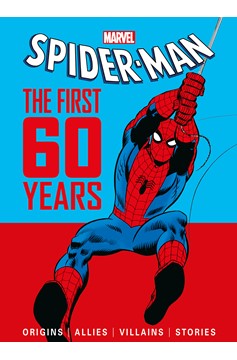 Spider-Man The First 60 Years Hardcover