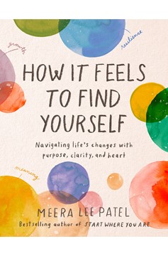 How It Feels To Find Yourself (Hardcover Book)