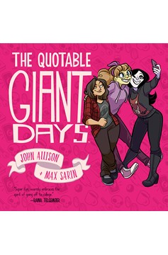 Quotable Giant Days Graphic Novel