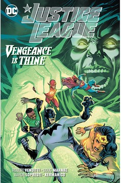 Justice League Vengeance Is Thine Graphic Novel