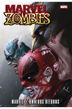 Marvel Zombies Omnibus Zomnibus Returns Omnibus Hardcover