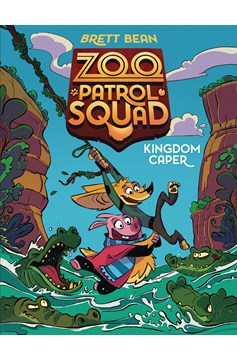 Zoo Patrol Squad Graphic Novel Volume 1 Kingdom Caper