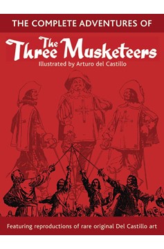 Complete Adventures Three Musketeers Special Edition Graphic Novel