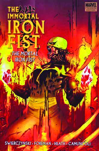 Immortal Iron Fist Hardcover Volume 4 Mortal Iron Fist