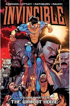 Invincible Graphic Novel Volume 19 The War At Home