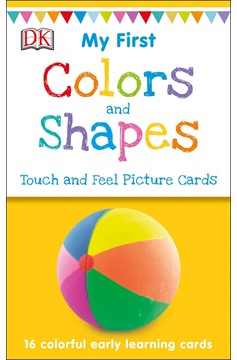 My First Touch And Feel Picture Cards: Colors And Shapes