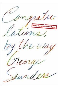 Congratulations, By The Way (Hardcover Book)