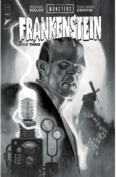 Universal Monsters Frankenstein #3 Cover D 1 for 25 Incentive Julian Totino Tedesco Classic Horror Blac (Of 4)