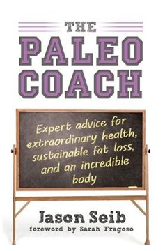 Paleo Coach (Hardcover Book)