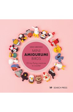 Mini Amigurumi Birds (Hardcover Book)