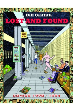 Bill Griffith Lost And Found 1970 - 1994 Graphic Novel