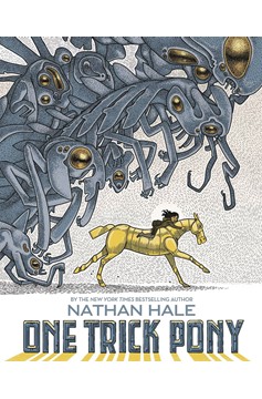 Nathan Hales One Trick Pony Graphic Novel