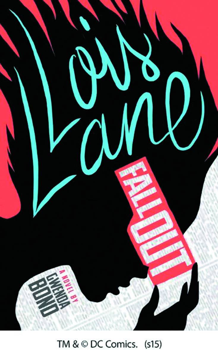 Lois Lane Fallout Ya Hardcover Novel
