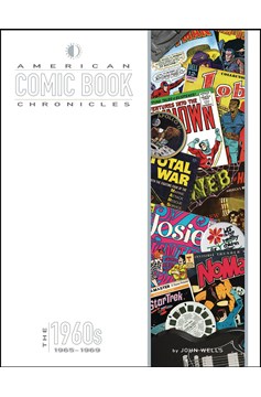 American Comic Book Chronicles Hardcover Volume 4 1965-1969