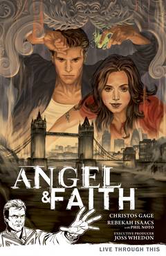 Angel & Faith Graphic Novel Volume 1 Live Through This