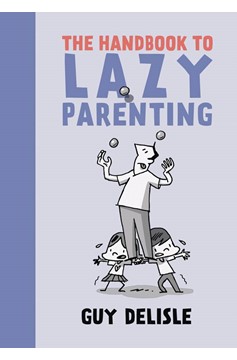Handbook To Lazy Parenting Graphic Novel