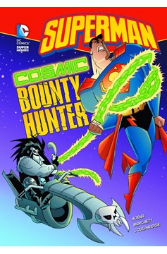 DC Super Heroes Superman Young Reader Graphic Novel #20 Cosmic Bounty Hunter