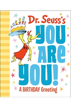Dr. Seuss'S You Are You! A Birthday Greeting (Hardcover Book)