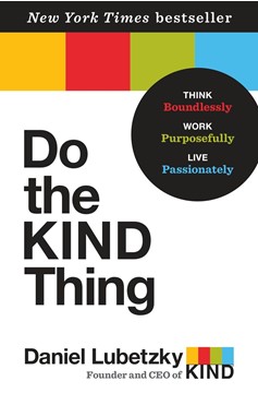 Do The Kind Thing (Hardcover Book)