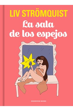 La Sala De Los Espejos / In The Hall Of Mirrors (Hardcover Book)