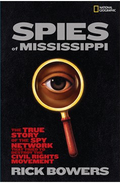 Spies Of Mississippi (Hardcover Book)