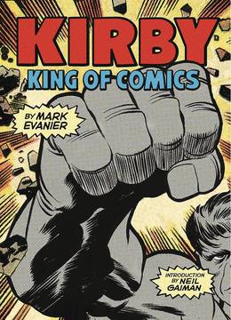 Kirby King of the Comics Anniversary Edition Soft Cover