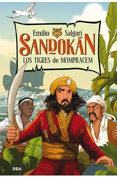 Sandokán. Los Tigres De Mompracem / Sandokan: The Tigers Of Mompracem (Hardcover Book)