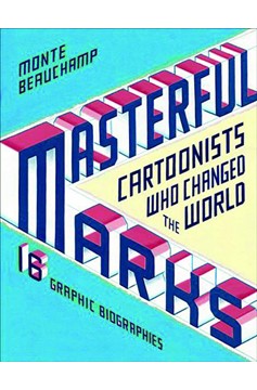 Masterful Marks Cartoonist Who Changed The World Hardcover
