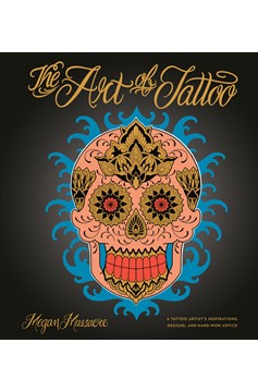 The Art Of Tattoo (Hardcover Book)