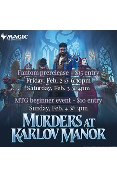 Murders At Karlov Manor Prerelease - Saturday Feb 3 At 4Pm
