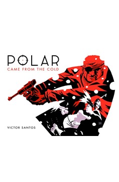 Polar Hardcover Volume 1 Came From The Cold