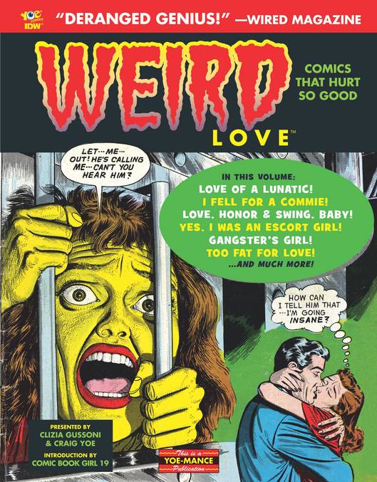 Weird Love Hardcover Volume 1 You Know You Want It