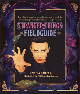 Stranger Things Field Guide Hardcover