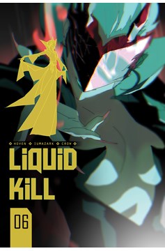 Liquid Kill #6 Cover B Iumazark (Mature) (Of 6)