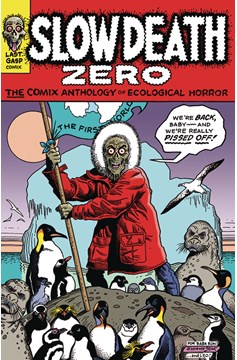 Slow Death Zero Comix Anthology of Ecological Horror (Mature)