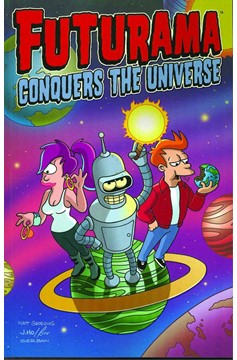 Futurama Graphic Novel Volume 4 Conquers The Universe