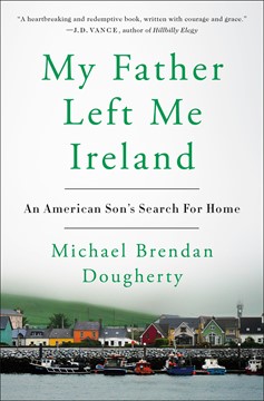 My Father Left Me Ireland (Hardcover Book)