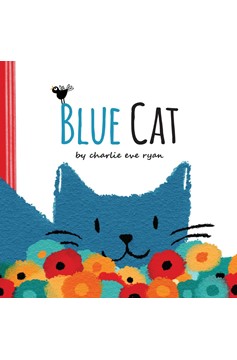 Blue Cat (Hardcover Kids Book)